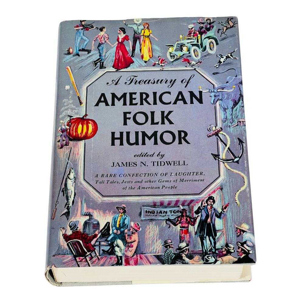 A TREASURY OF AMERICAN FOLK HUMOR Hardcover Book by James Tidwell 1956
